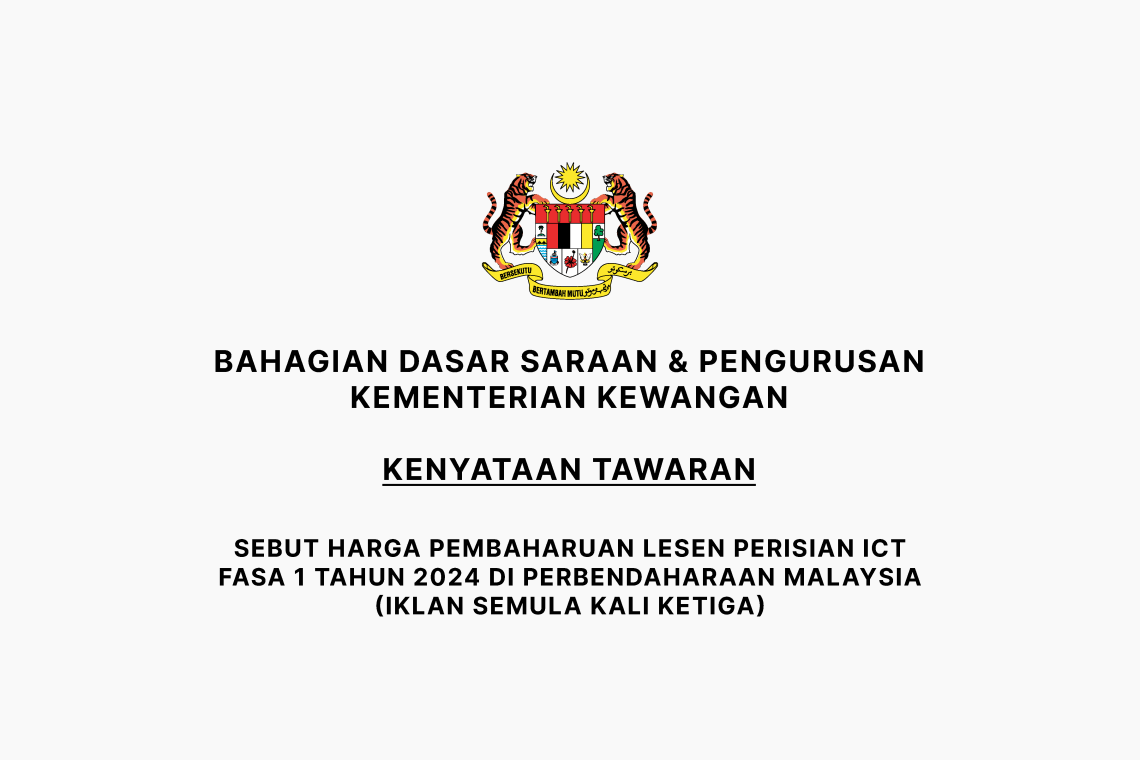 Sebut Harga Pembaharuan Lesen Perisian ICT Fasa 1 Tahun 2024 di Perbendaharaan Malaysia (Iklan Semula Kali Ketiga)
