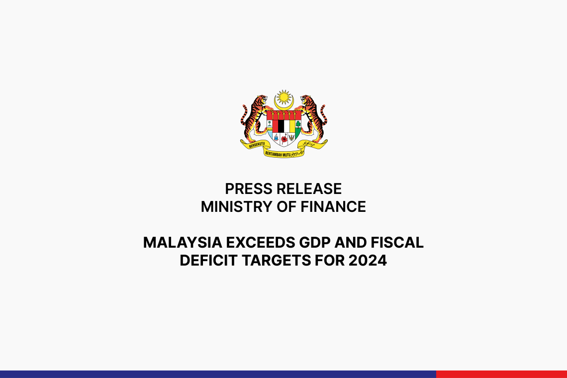 Malaysia Exceeds GDP and Fiscal Deficit Targets for 2024