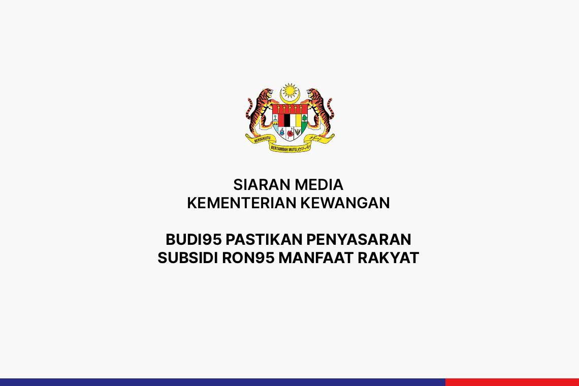 BUDI95 Pastikan Penyasaran Subsidi RON95 Manfaat Rakyat