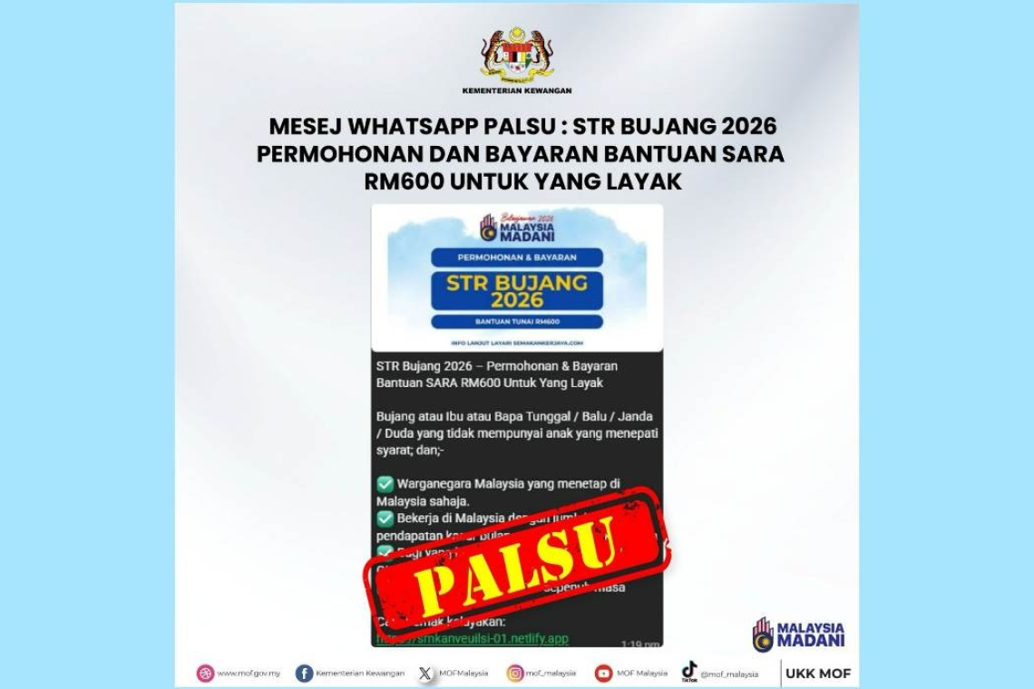 Mesej Whatsapp Tular Dakwa MOF Tawar STR, SARA RM600 Kepada Bujang Adalah Palsu