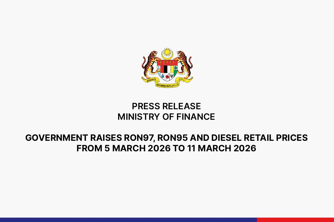 Government Raises RON97, RON95 And Diesel Retail Prices From 5 March 2026 To 11 March 2026