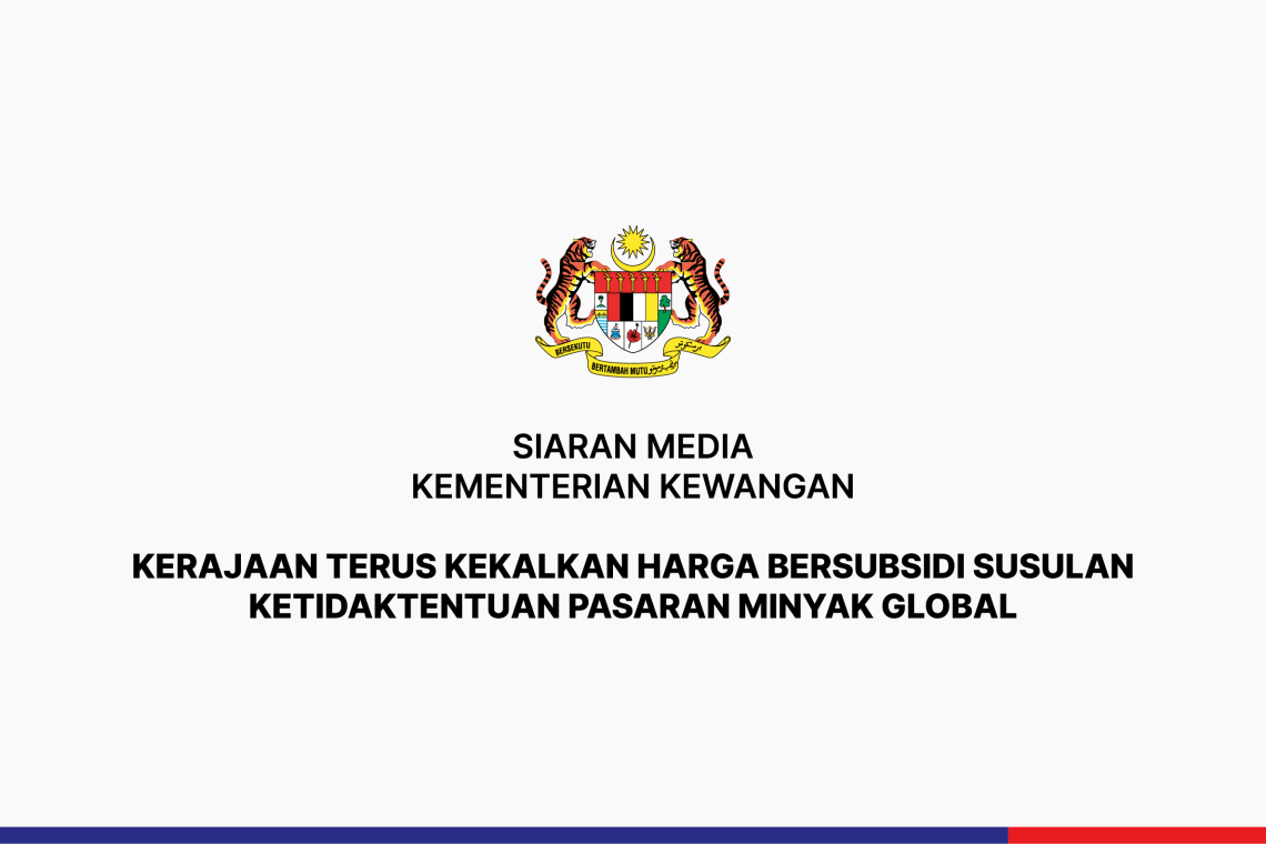Kerajaan Terus Kekalkan Harga Bersubsidi Susulan Ketidaktentuan Pasaran Minyak Global