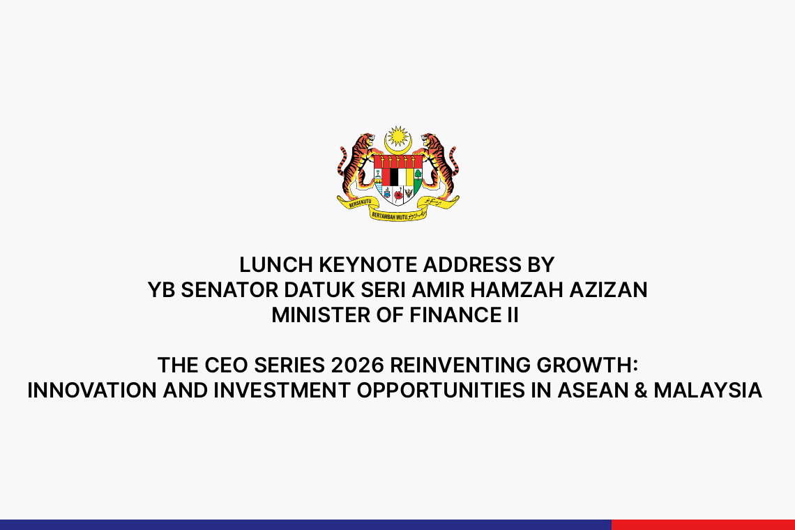  The CEO Series  Reinventing Growth: Innovation And Investment Opportunities In Asean &amp; Malaysia