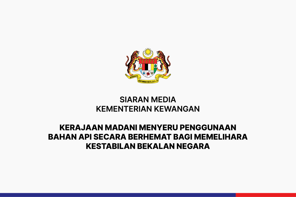 Kerajaan MADANI Menyeru Penggunaan Bahan Api Secara Berhemat Bagi Memelihara Kestabilan Bekalan Negara