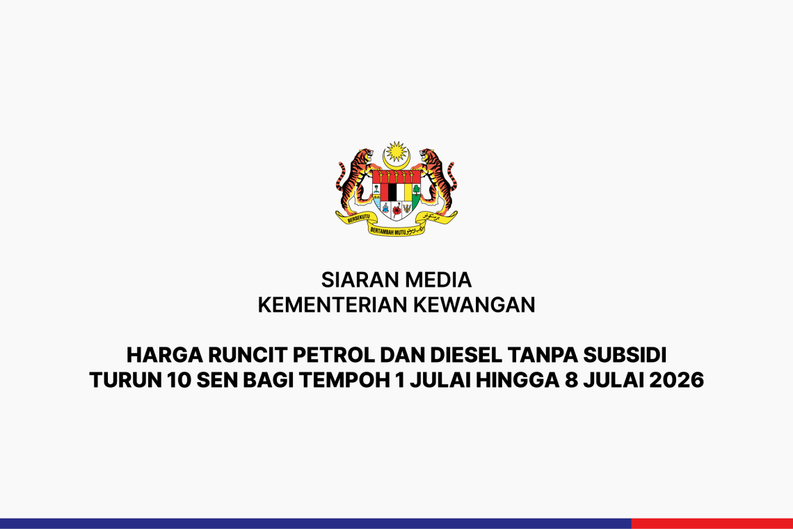 Harga Runcit Petrol Dan Diesel Tanpa Subsidi Turun 10 Sen Bagi Tempoh 1 Julai Hingga 8 Julai 2026