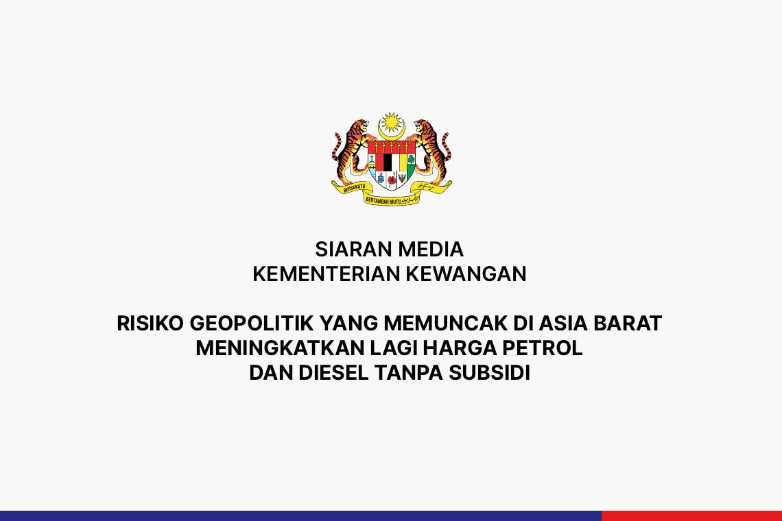 Risiko Geopolitik Yang Memuncak Di Asia Barat Meningkatkan Lagi Harga Petrol Dan Diesel Tanpa Subsidi