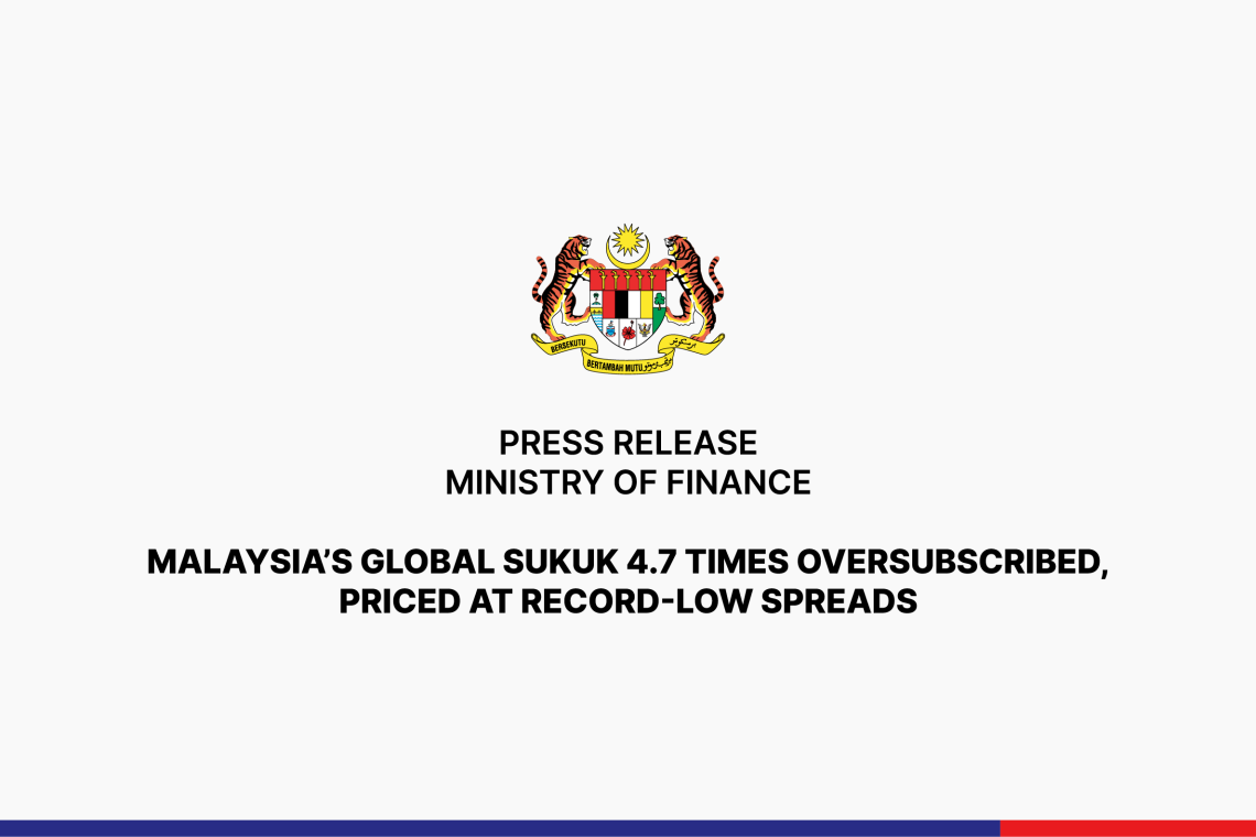 Malaysia’s Global Sukuk 4.7 Times Oversubscribed, Priced at Record-Low Spreads