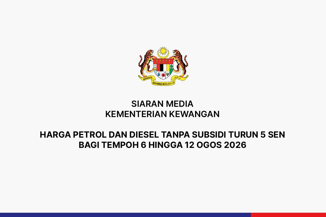 Harga Petrol Dan Diesel Tanpa Subsidi Turun 5 Sen Bagi Tempoh 6 Hingga 12 Ogos 2026