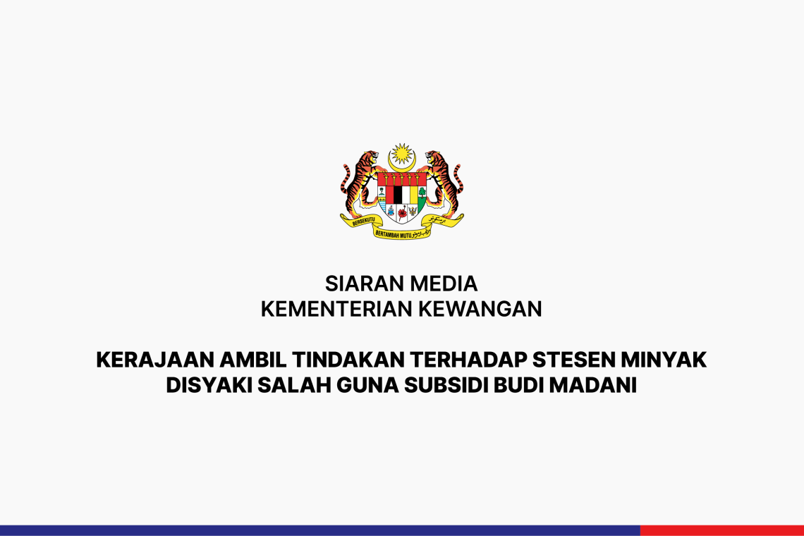 Kerajaan Ambil Tindakan Terhadap Stesen Minyak Disyaki Salah Guna Subsidi BUDI MADANI