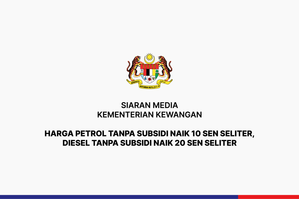 Harga Petrol Tanpa Subsidi Naik 10 Sen Seliter, Diesel Tanpa Subsidi Naik 20 Sen Seliter